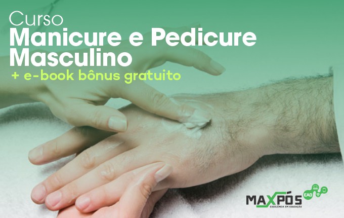 Curso de Manicure e Pedicure Masculino + Bônus Extra